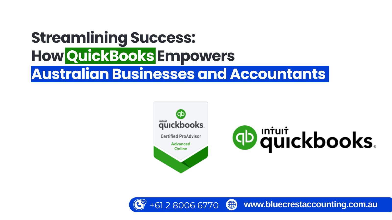 Streamlining Success How QuickBooks Empowers Australian Businesses and Accountants​